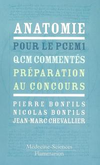 Anatomie pour le PCEM1 : QCM commentés : préparation au concours