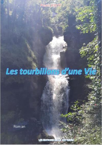 Les tourbillons d'une vie