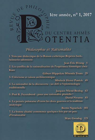 Potentia : revue de philosophie du centre Ahmès, n° 1. Philosophie et rationalité : actes du colloque des doctorants 2016