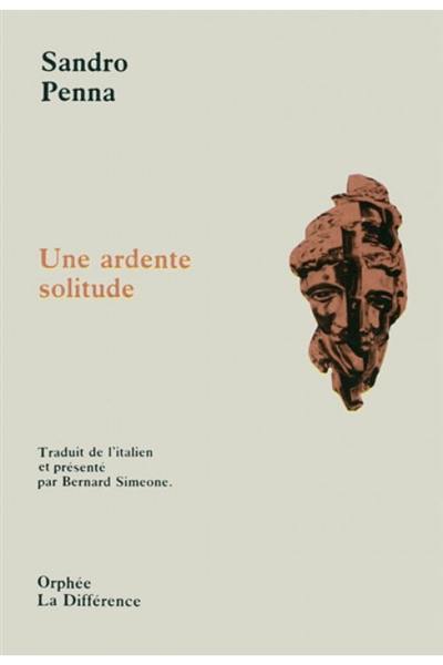 Une Ardente solitude