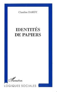 Identités de papiers