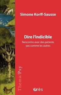 Dire l'indicible : rencontre avec des patients pas comme les autres