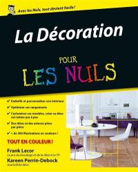 La décoration pour les nuls