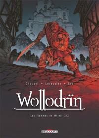 Wollodrïn. Vol. 8. Les flammes de Wffnïr. Vol. 2