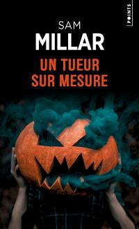 Un tueur sur mesure