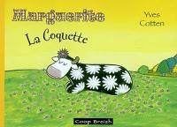 Marguerite, la coquette