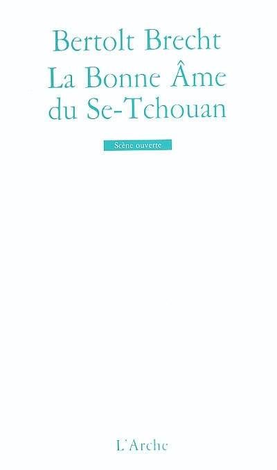 La bonne âme du Se-Tchouan