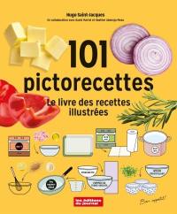 101 pictorecettes : Le livre de recettes illustrées