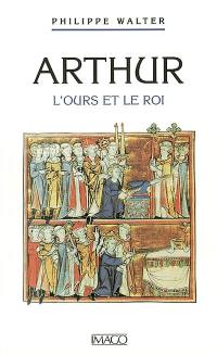 Arthur : l'ours et le roi