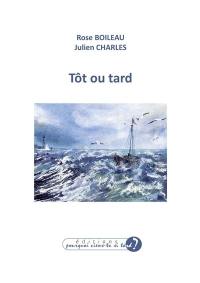 Tôt ou tard