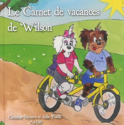 Le carnet de vacances de Wilson Pouilleux