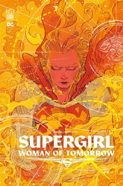 Supergirl : woman of tomorrow