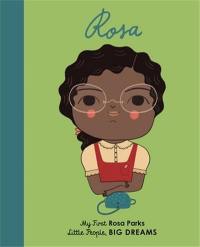 Little People Big Dreams My First Rosa Parks (Board Book)