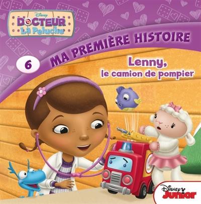 Docteur La Peluche. Vol. 6. Lenny, le camion de pompier