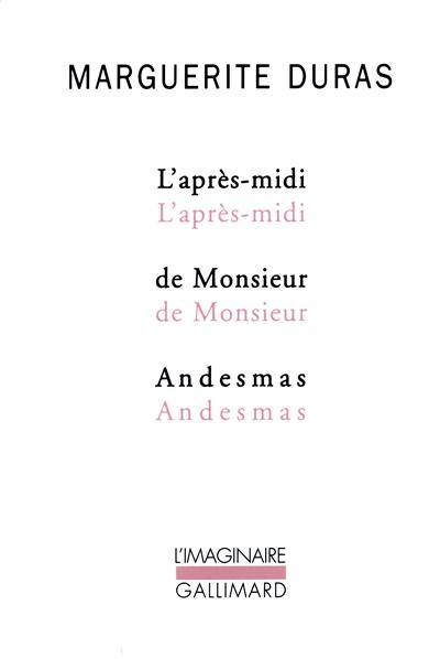 L'après-midi de monsieur Andesmas