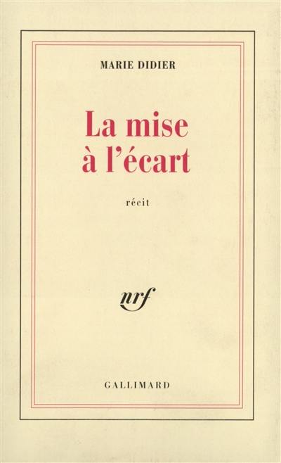 La Mise à l'écart