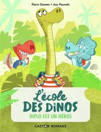 L'école des dinos. Vol. 1. Diplo est un héros