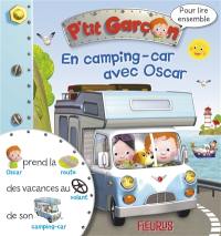 En camping-car avec Oscar