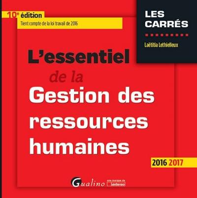 L'essentiel de la gestion des ressources humaines : 2016-2017