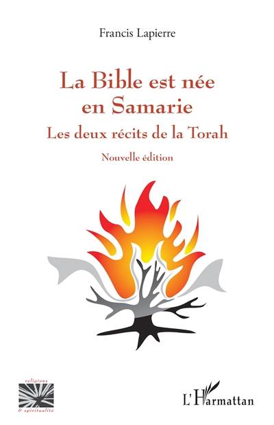 La Bible est née en Samarie : les deux récits de la Torah