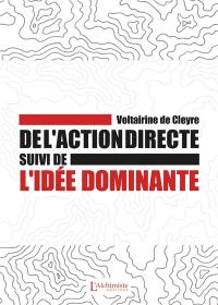 De l'action directe. L'idée dominante