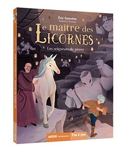 Le maître des licornes. Vol. 5. Les seigneurs de pierre