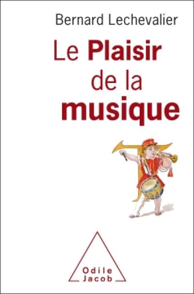 Le plaisir de la musique : une approche neuropsychologique