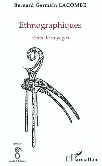 Ethnographiques : carnets de voyages