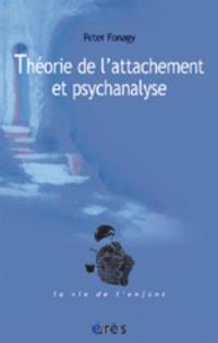 Théorie de l'attachement et psychanalyse