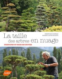 La taille des arbres en nuage : principes et mise en oeuvre