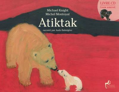 Atiktak. Les pratiques artistiques des Inuit