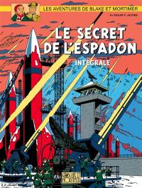 Les aventures de Blake et Mortimer. Le secret de l'Espadon : l'intégrale