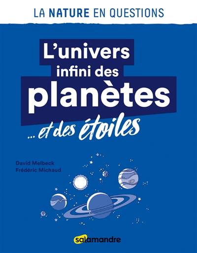 L'univers infini des planètes... et des étoiles