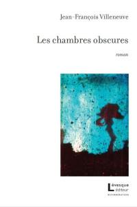 Les chambres obscures