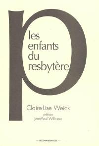 Les enfants du presbytère : filiations et transmissions dans les familles pastorales