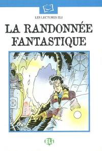 La randonnée fantastique