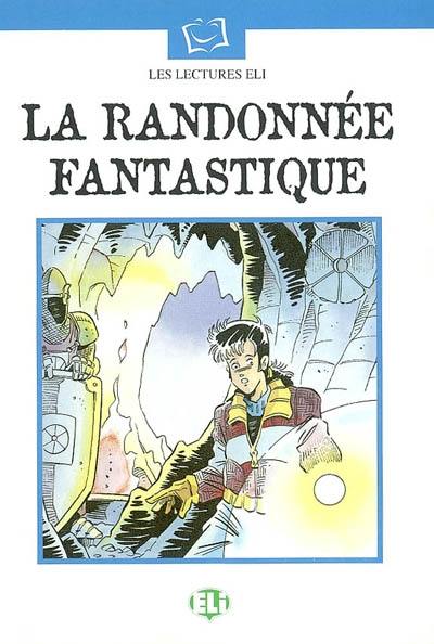 La randonnée fantastique