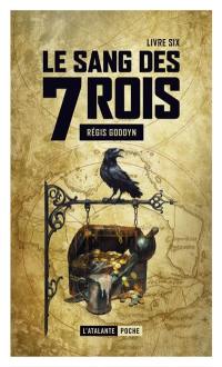 Le sang des 7 rois. Vol. 6