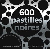 600 pastilles noires : un livre pop-up pour les enfants de tous âges