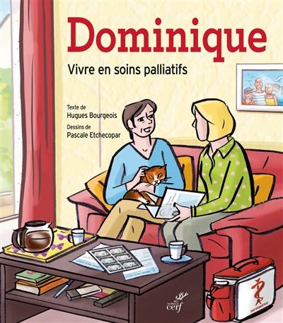 Dominique : vivre en soins palliatifs