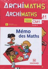 Archimaths CM1, cycle 3 : conforme aux programmes