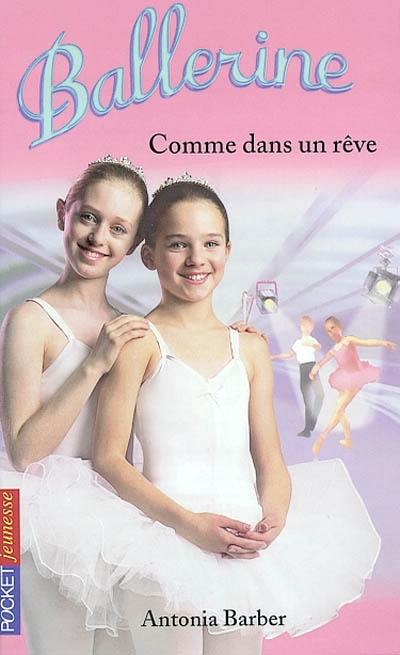 Ballerine. Vol. 10. Comme dans un rêve