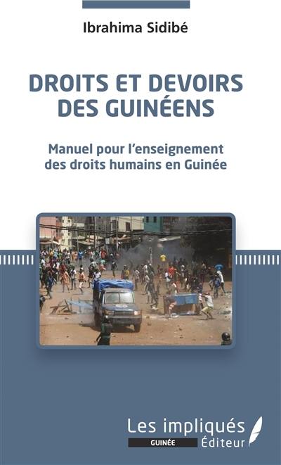 Droits et devoirs des Guinéens : manuel pour l'enseignement des droits humains en Guinée