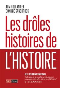 Les drôles histoires de l'Histoire