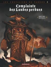 Complainte des landes perdues. Les chevaliers du Pardon. Vol. 2. Le Guinea lord