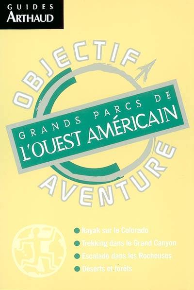 Grands parcs de l'Ouest américain