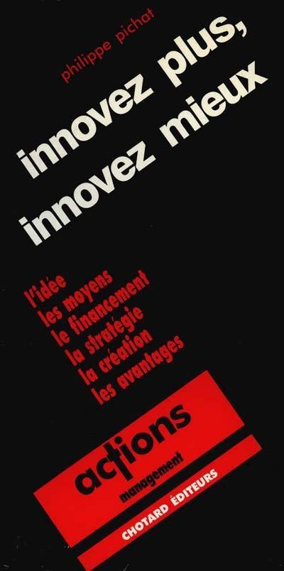 Innovez plus, innovez mieux