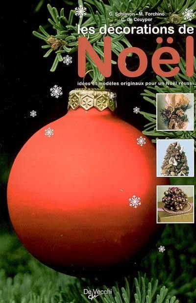 Les décorations de Noël : idées et modèles originaux poru un Noël réussi