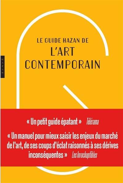 Le guide Hazan de l'art contemporain : 2019