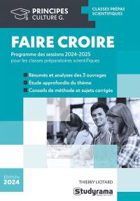 Faire croire : programme des sessions 2024-2025 pour les classes préparatoires scientifiques